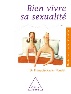 cover image of Bien vivre sa sexualité
